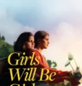 Film Online Girls Will Be Girls (2024) Sub Indo